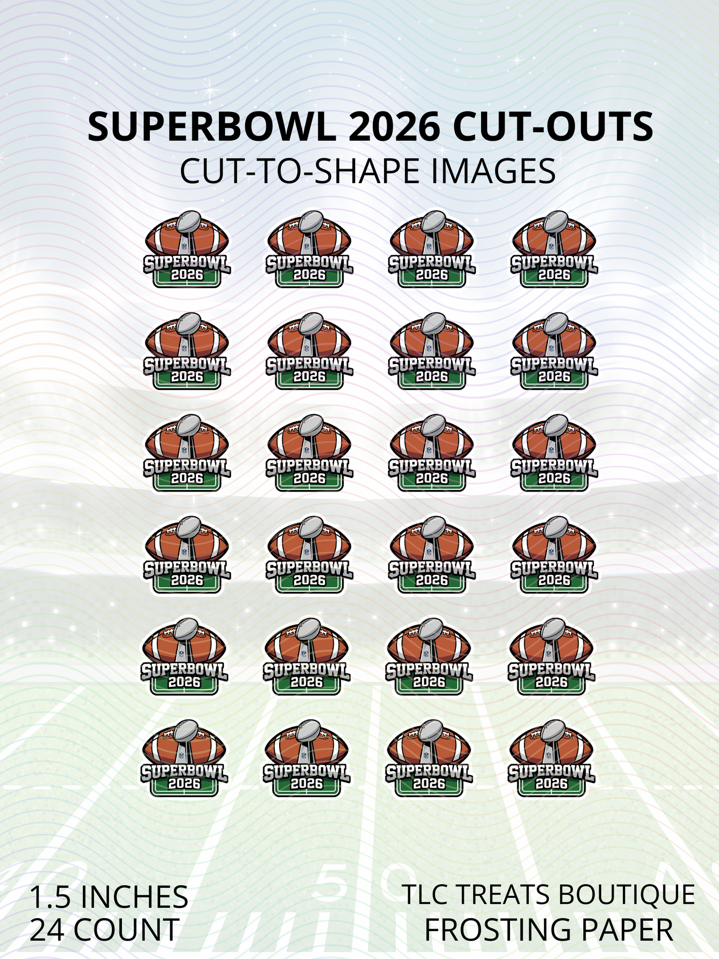 Superbowl 2026 (Cut-to-shape)