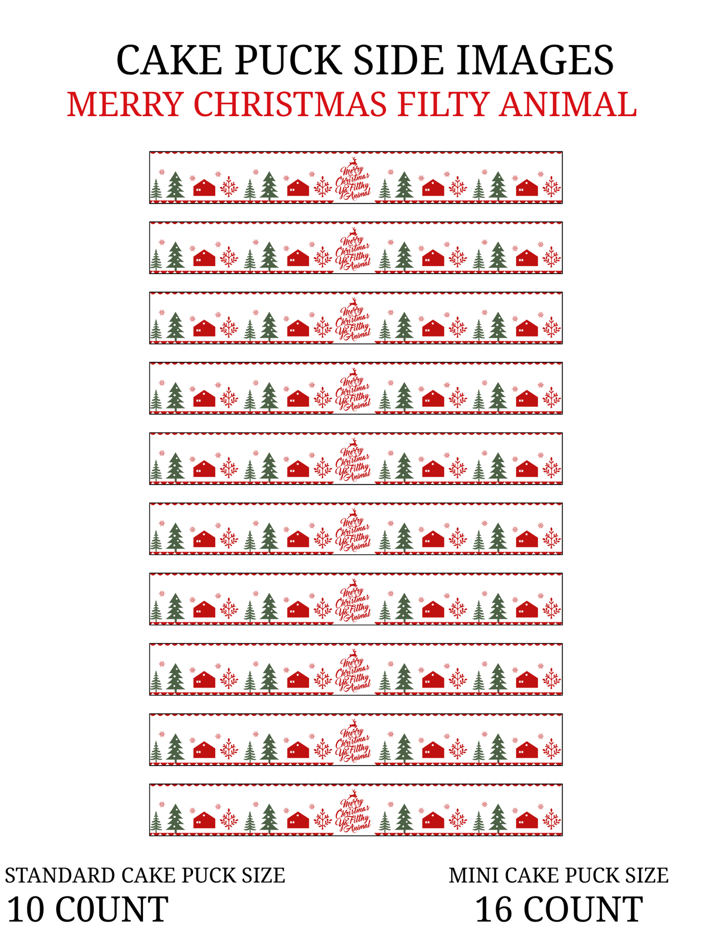 Merry Christmas Filthy Animal - Side Wrap