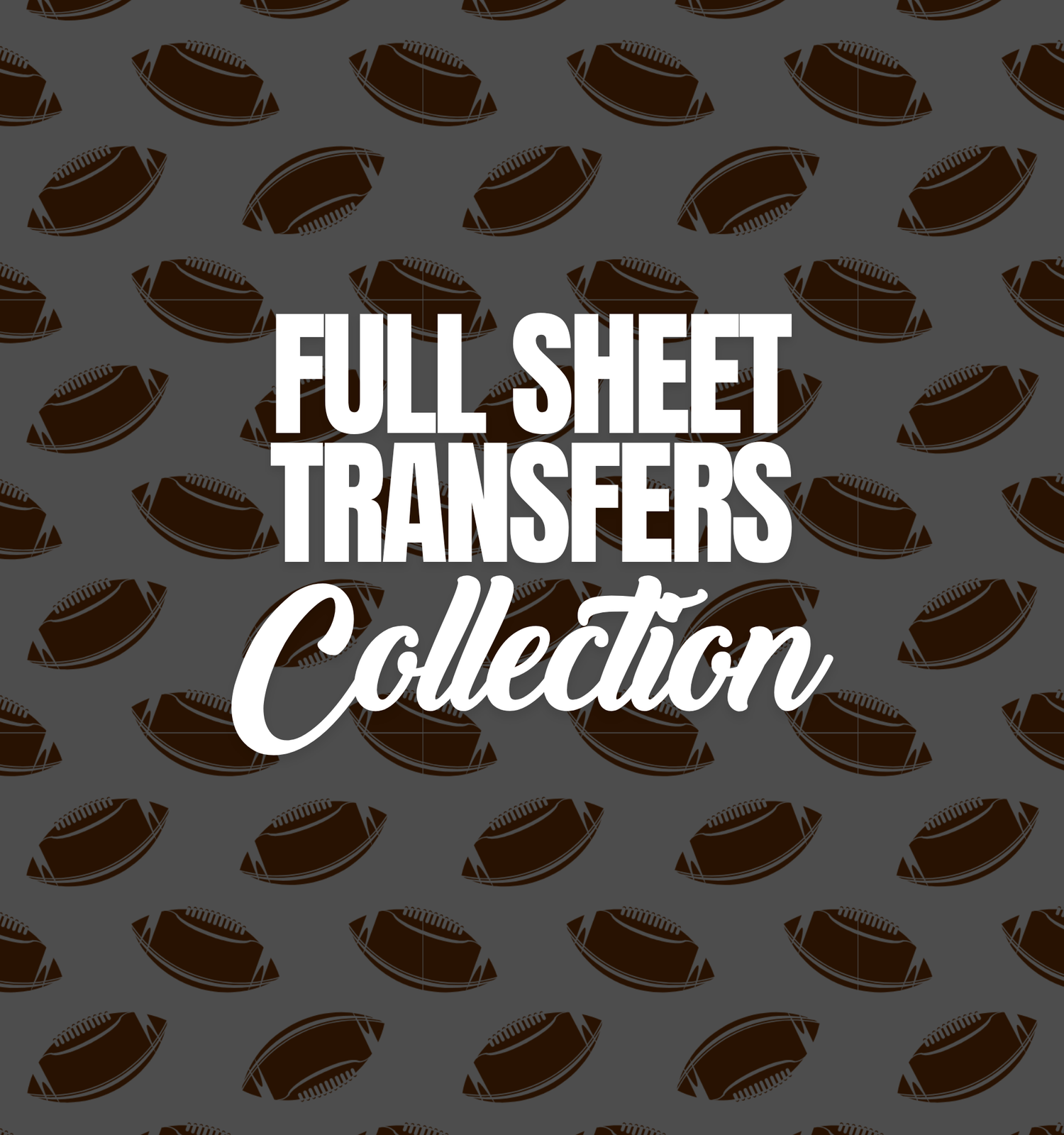 Full Transfer Sheets