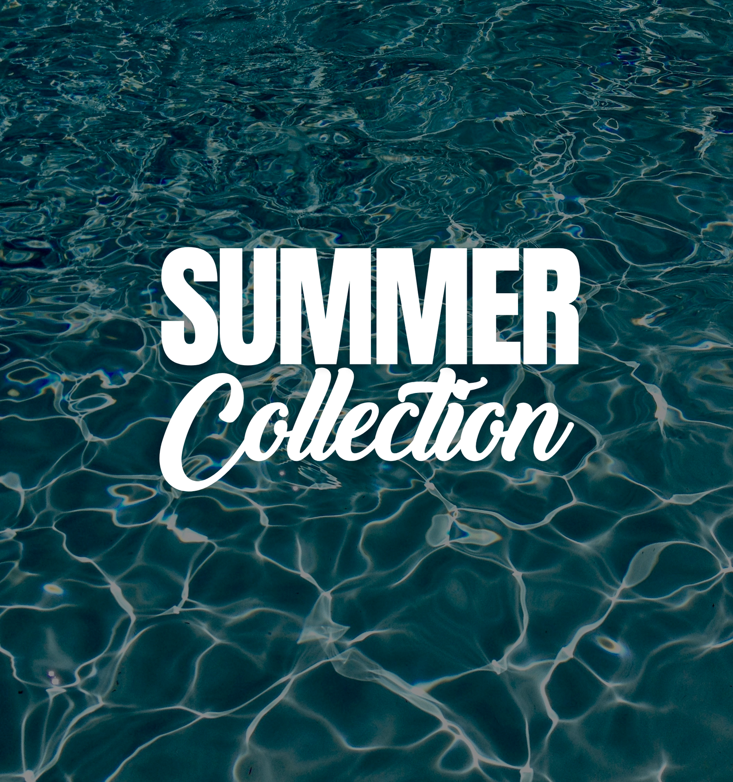 Summer Collection