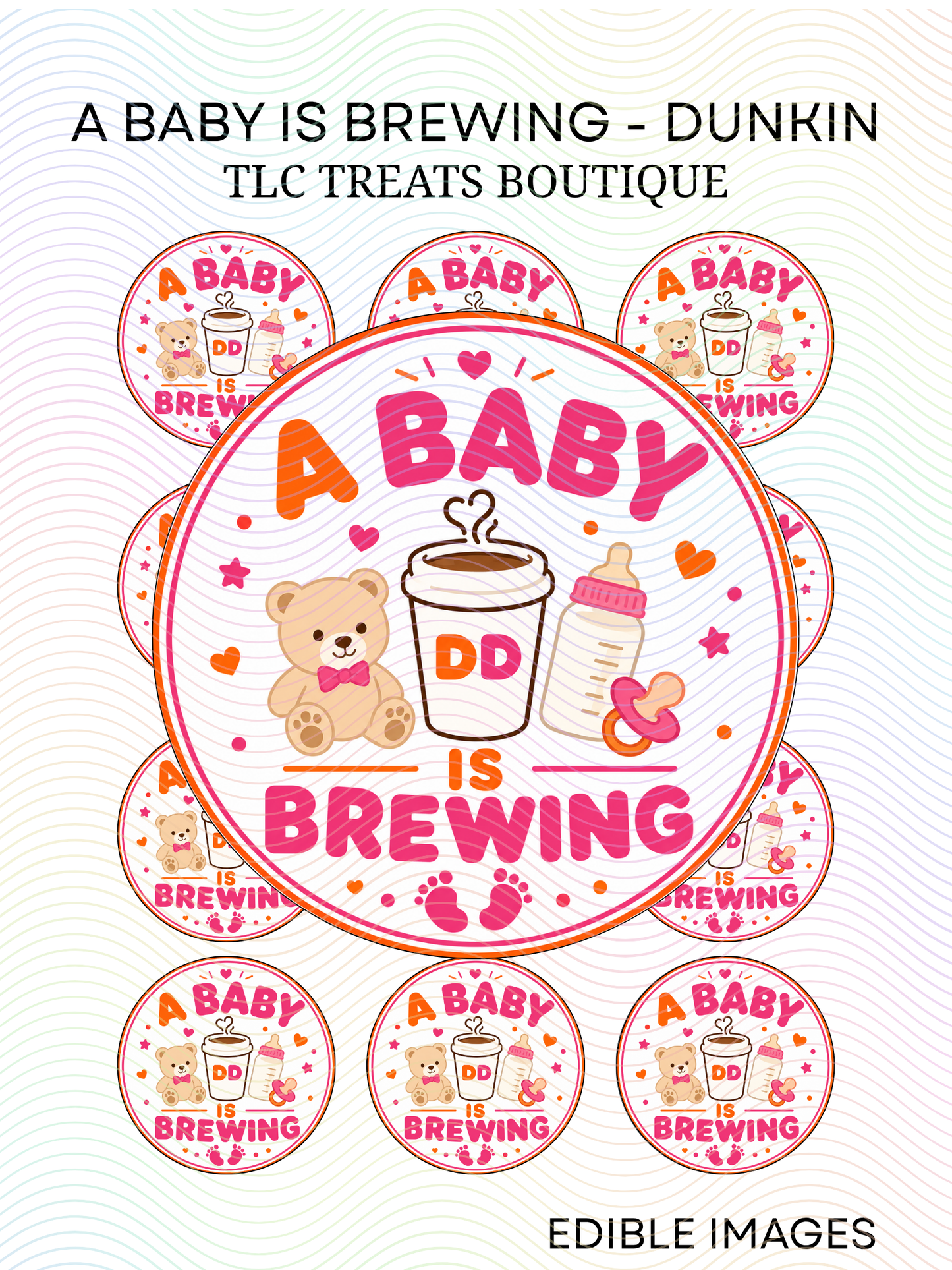 A baby is Brewing (Dunkin) - Edible Images, Treat toppers