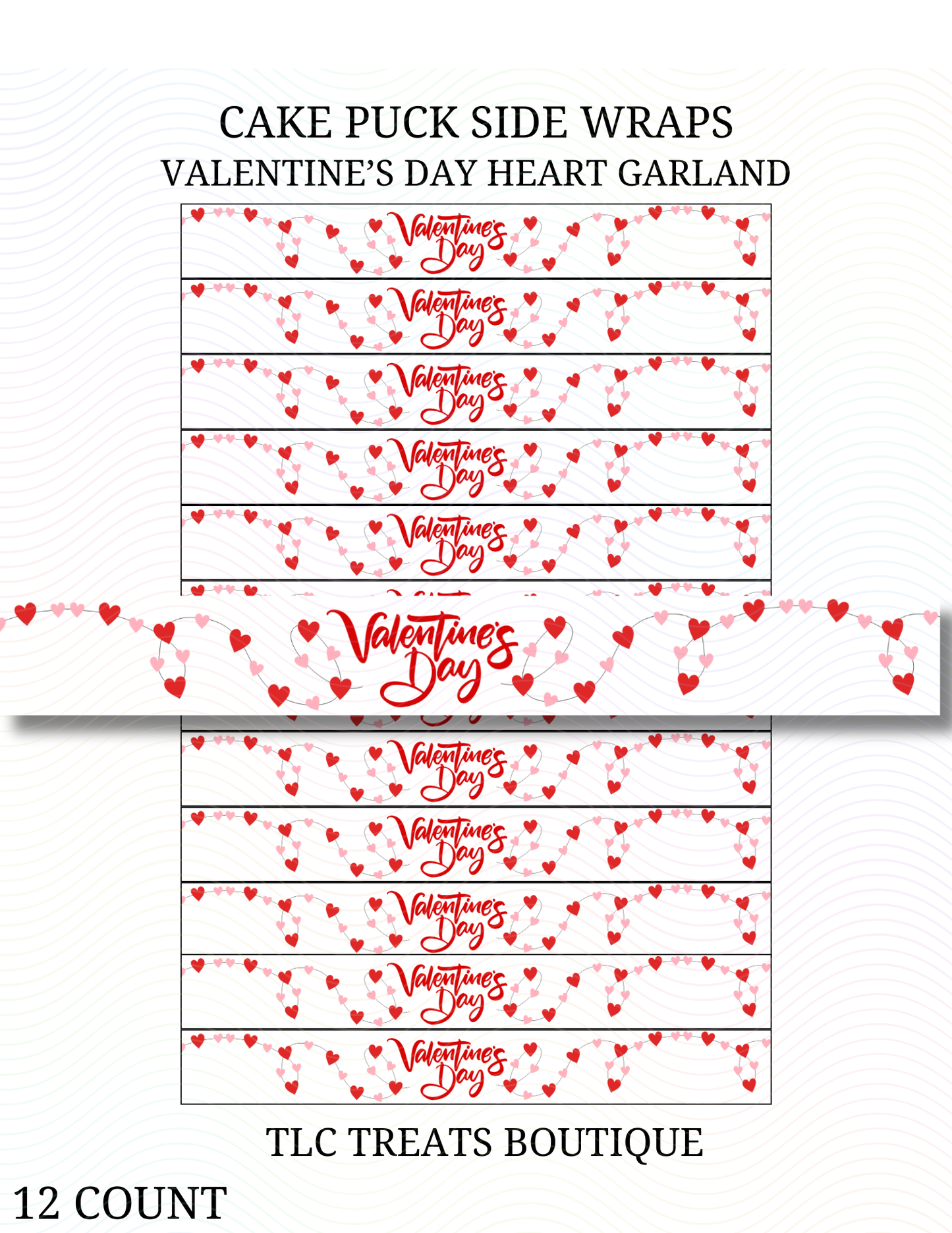 Valentine's Day Heart Garland - Side Wraps