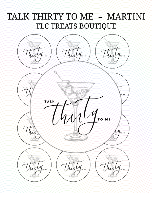 Talk Thirty to me - Martini