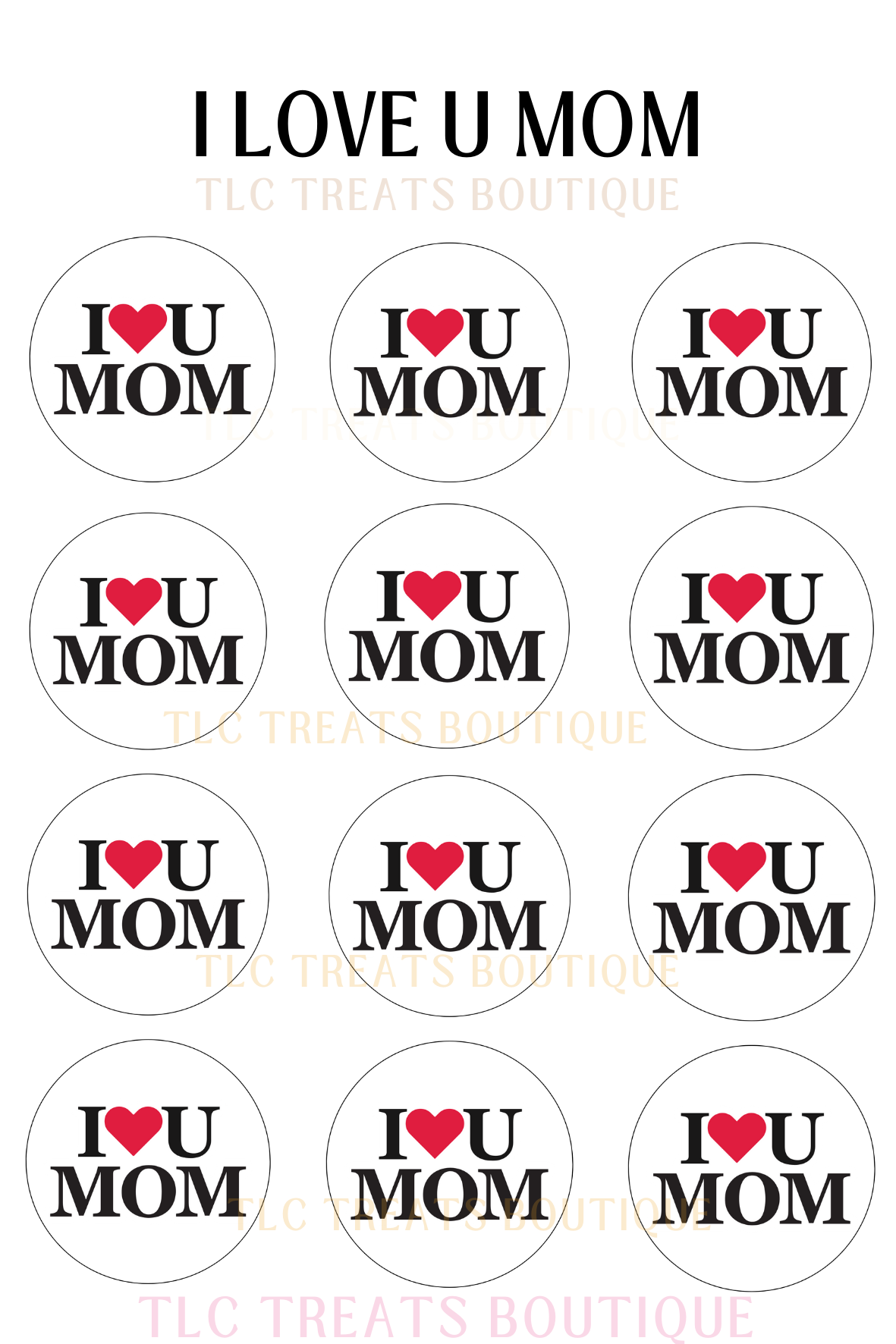 I Love U Mom