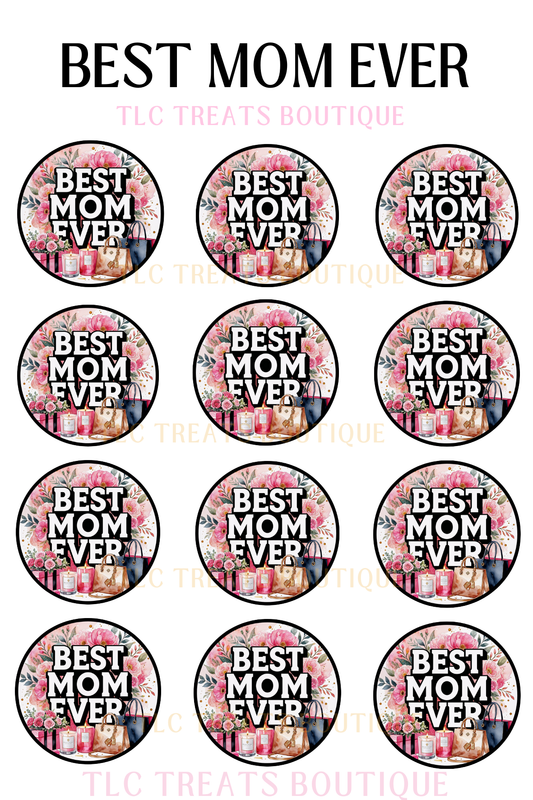 BEST MOM EVER