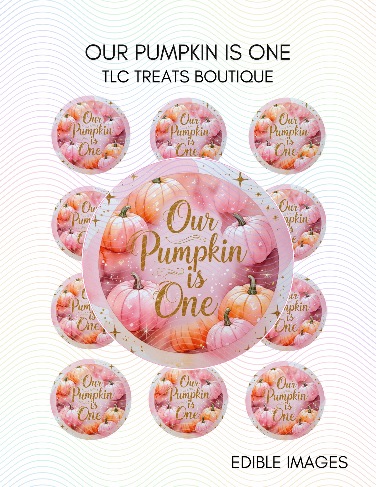 Our Pumpkin is One - Edible Images/Toppers
