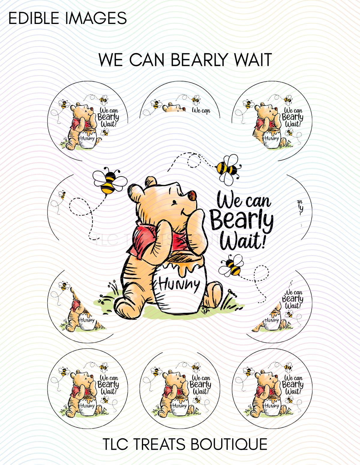 We Can Bearly Wait (Pooh) - Edible Images (Treat Toppers)