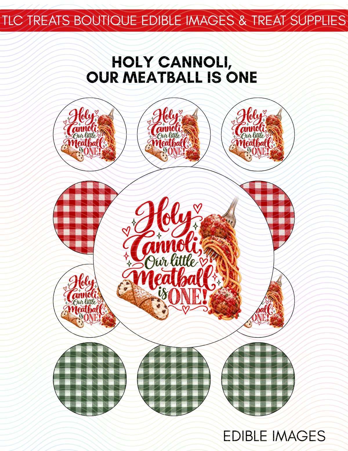 Holy Cannoli, our meatball is one - Edible Images/Cupcake Toppers