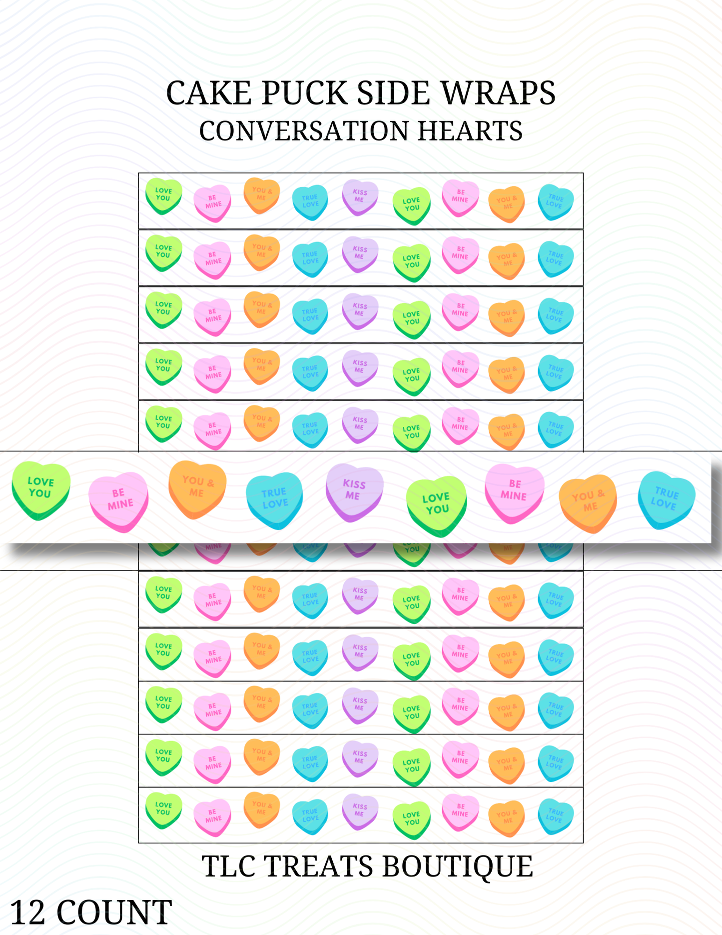 Conversation Hearts - Side Wraps