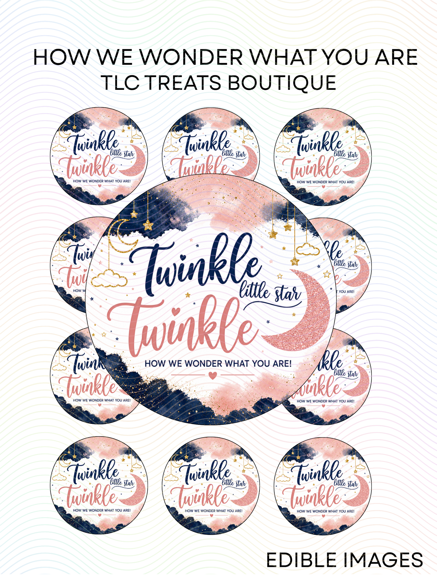 How we wonder what you are - Edible Images, Treat toppers, Baby Shower, Twinkle Twinkle